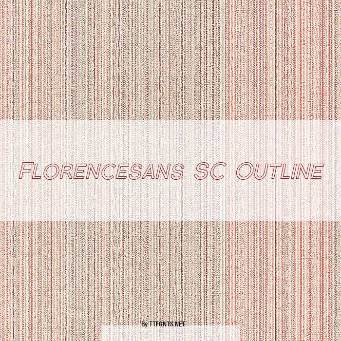 Florencesans SC Outline example